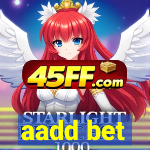 aadd bet